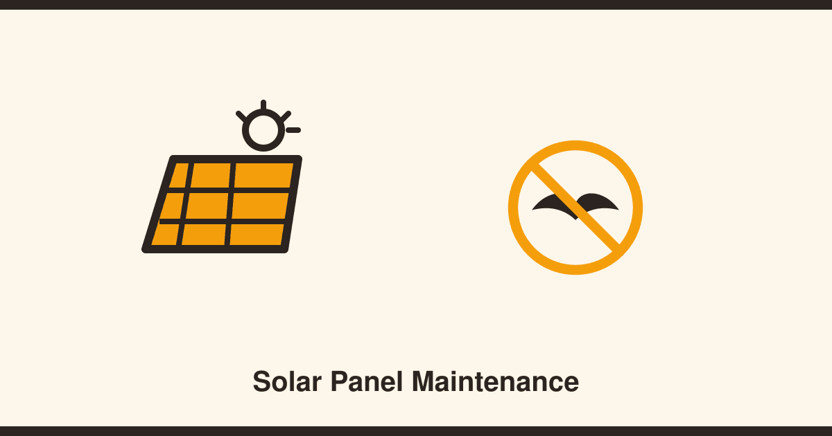 Solar panel maintenance: cleaning, bird-proofing and inverter lifespan